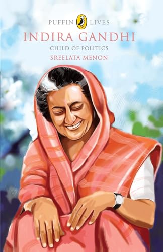 Beispielbild fr Indira Gandhi: Child of Politics zum Verkauf von medimops