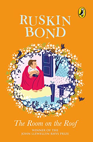 9780143333388: The Room on the Roof: An award-winning novel by Ruskin Bond, first book in the famous Rusty series, a must-read illustrated classic