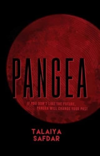9780143333494: Pangea: If you don't like the future, Pangea will change your past