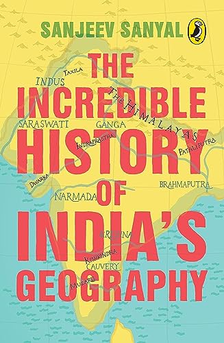 Beispielbild fr Incredible History Of India's Geography zum Verkauf von SecondSale
