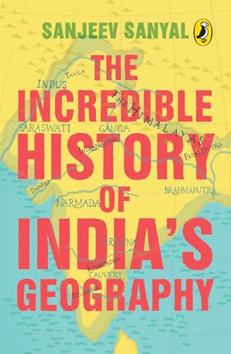 Stock image for Incredible History of India's Geography for sale by Books Puddle