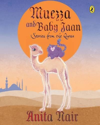 Stock image for Muezza and Baby Jaan: Stories from the Quran for sale by BooksRun