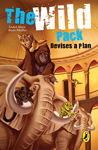 9780143334293: The Wild Pack Devise a Plan [Paperback] Andre Marx & Boris Pfeiffer