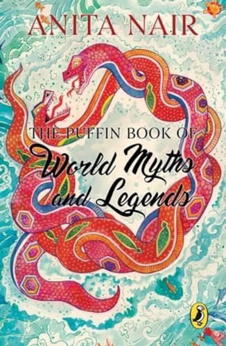 Stock image for The Puffin Book of World Myths and Legends for sale by Books Puddle