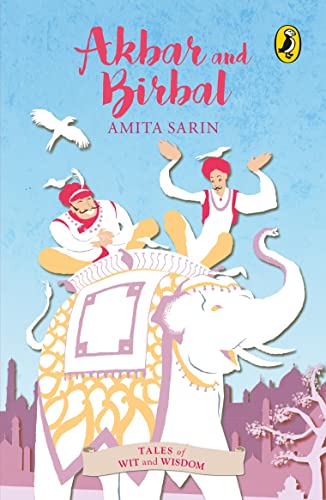 Stock image for Akbar and Birbal: Tales of Wit and Wisdom for sale by ThriftBooks-Atlanta