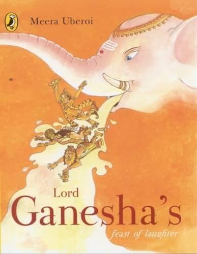 Beispielbild fr Lord Ganesha's Feast of Laughter zum Verkauf von AwesomeBooks