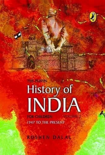 Beispielbild fr The Puffin History of India: v.2: For Children - 1947 to the Present: Vol 2: Volume 2 zum Verkauf von WorldofBooks