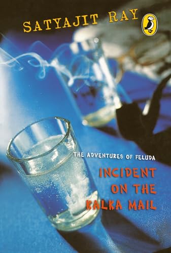 9780143335788: The Adventures of Feluda: Incident on the Kalka Mail: Detective fiction books for children & younger adults by Puffin | Mystery Novel, Suspense, & Thriller