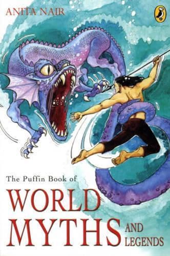 9780143335870: The Puffin Book of World Myths and Legends