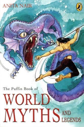 Stock image for The Puffin Book of World Myths and Legends for sale by AwesomeBooks