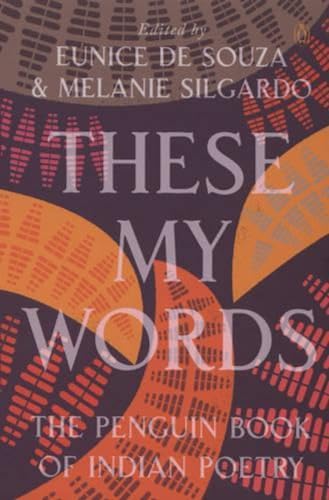 9780143414537: These My Words: The Penguin Book Of Indian Poetry