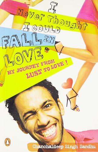 Stock image for I Never Thought I Could Fall In Love for sale by Blackwell's