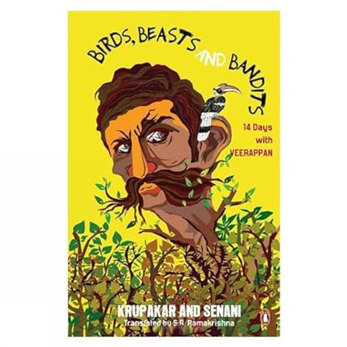 9780143415107: Birds Beasts Bandits 14 Days With Ve: 14 Days With Veerappan