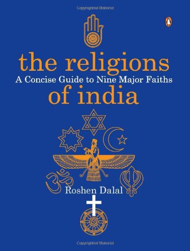 Stock image for The Religions of India: A Concise Guide to Nine Major Faiths for sale by elizabeth's books