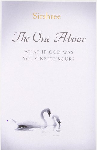 Beispielbild fr The One Above - What if God was your Neighbour? zum Verkauf von medimops