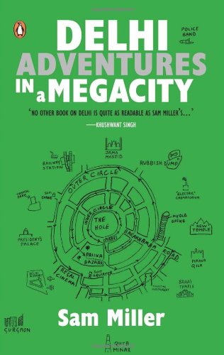 Beispielbild fr Delhi: adventures in a megacity zum Verkauf von WorldofBooks