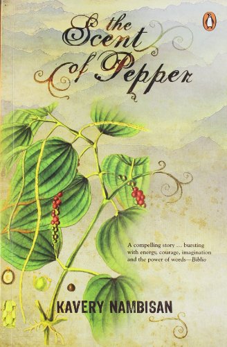 Beispielbild fr The scent of Pepper Kavery Nambisan zum Verkauf von medimops