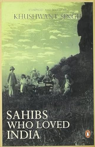 Stock image for Sahibs Who Loved India (PB) for sale by ThriftBooks-Dallas