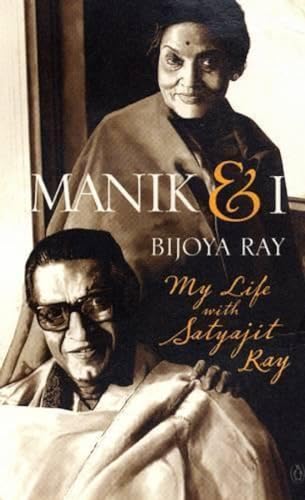 Stock image for Manik and I: My Life with Satyajit Ray for sale by Basi6 International