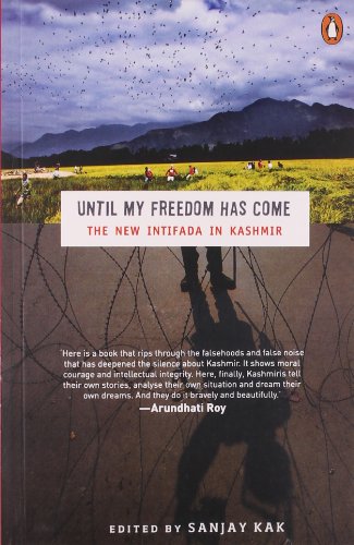 Stock image for Until My Freedom Has Come: The New Intifada in Kashmir for sale by HPB-Red