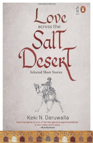 9780143417323: Love Across the Salt Desert: Selected Short Stories