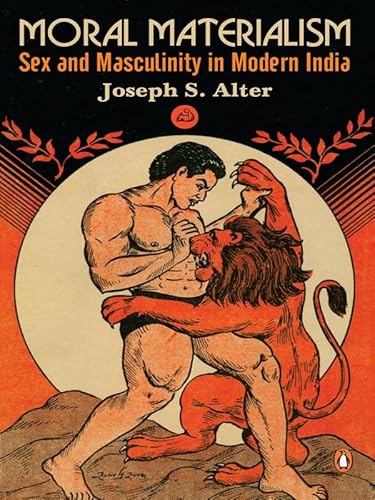 Immagine dell'editore per Moral Materialism: Sex And Masculinity In Modern India venduto da UK BOOKS STORE