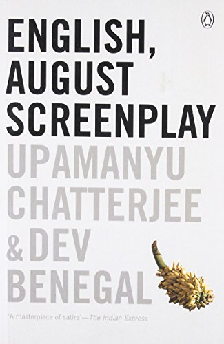9780143417712: English August: Screenplay [Paperback] UPAMANYU CHATTERJEE