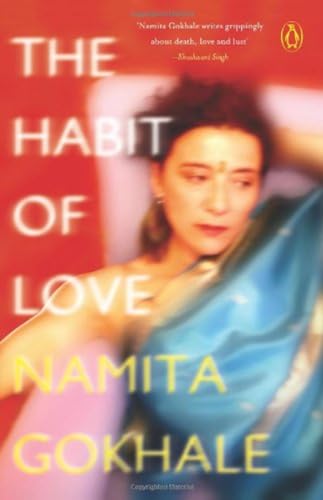Stock image for The Habit of Love [Paperback] [Jan 01, 2012] Gokhale, Namita for sale by mountain