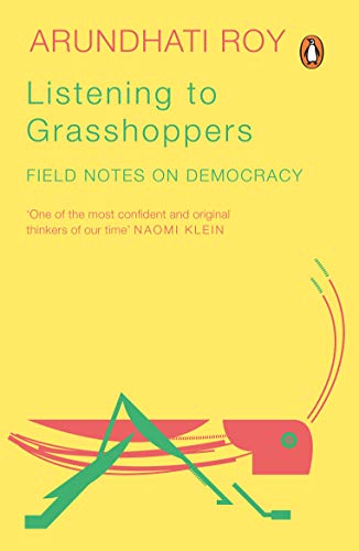 9780143419297: Listening to Grasshoppers - B [Paperback] [Feb 12, 2013] ARUNDHATI ROY