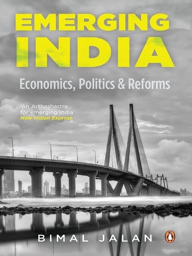 Stock image for Emerging India: Economics, Politics And Reforms for sale by Book Deals