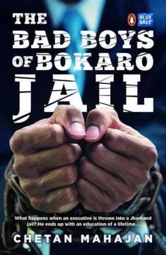 Stock image for The Bad Boys Of Bokaro Jail for sale by Bahamut Media