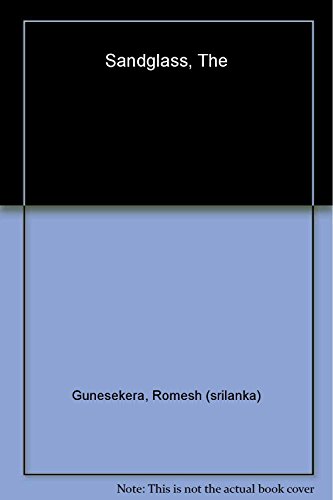 Stock image for Sandglass; The - New [Paperback] [Jan 01, 2017] Gunesekera; Romesh [Paperback] for sale by tomsshop.eu