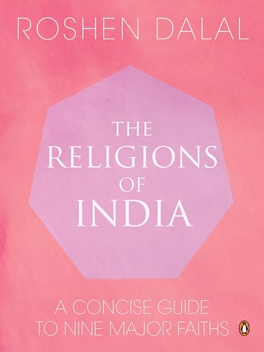 9780143423164: The Religions of India: A Concise Guide to Nine Major Faiths