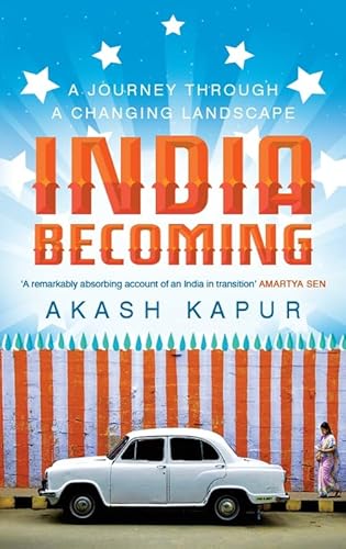 9780143423317: India Becoming: A Journey through a Changing Landscape