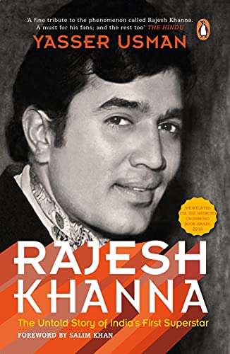 Stock image for Rajesh Khanna: The Fallen Superstar: The Untold Story of India's First Superstar for sale by WorldofBooks