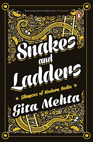 9780143424369: Snakes and Ladders [Paperback] [Oct 01, 2015] Gita Mehta