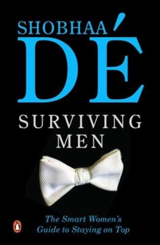 9780143424826: Surviving Men: The Smart Woman's Guide To Staying On Top
