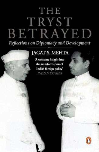 Stock image for The Tryst Betrayed: Reflections on Diplomacy and Development for sale by Books Puddle