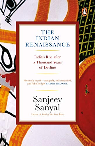 Beispielbild fr The Indian Rennaissance: India's Rise after a Thousand Years of Decline zum Verkauf von Majestic Books