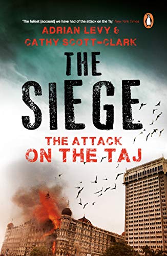 Beispielbild fr The Siege: The Attack on the Taj zum Verkauf von Majestic Books