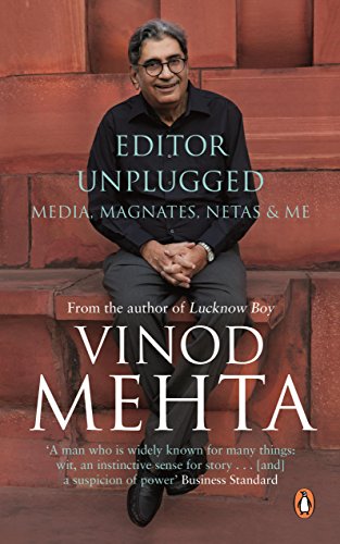 Beispielbild fr Editor Unplugged: Media, Magnates, Netas and Me zum Verkauf von Reuseabook