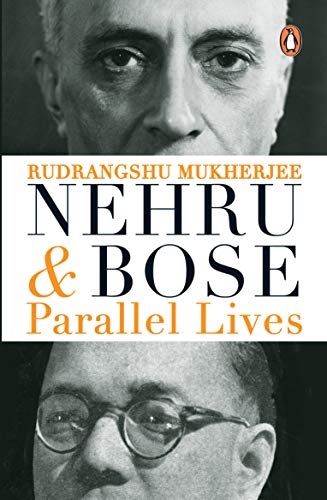 Beispielbild fr Nehru and Bose: Parallel Lives zum Verkauf von WorldofBooks