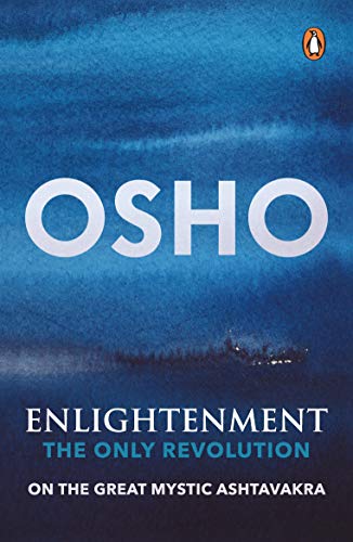 9780143426394: Enlightenment: The Only Revolution: On the Great Mystic Ashtavakra