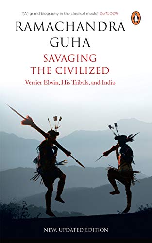 Stock image for Savaging the Civilized [Paperback] [Jan 01, 2017] RAMACHANDRA GUHA for sale by dsmbooks