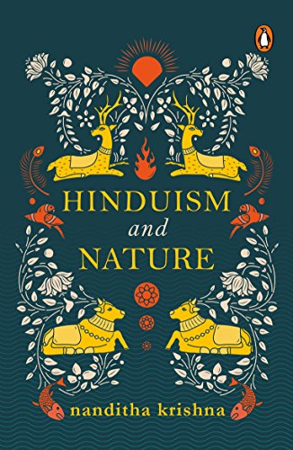 9780143427834: Hinduism and Nature [Paperback] [Dec 15, 2017] Nanditha Krishna