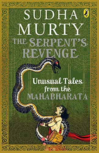 Beispielbild fr The Serpent's Revenge: Unusual Tales from the Mahabharata zum Verkauf von WorldofBooks