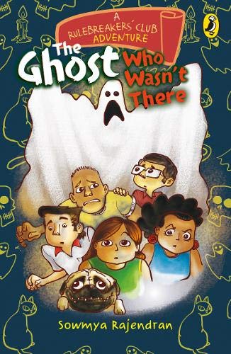 9780143428091: The Rulebreakers' Club: The Ghost Who Wasn't There