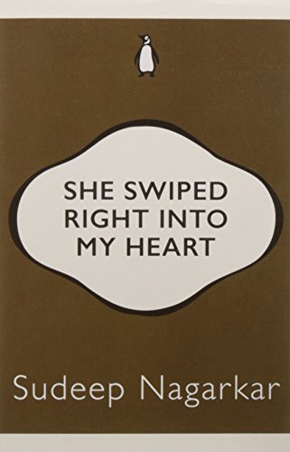 9780143429630: She Swiped Right into My Heart [Paperback]