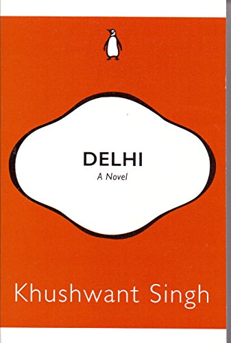 9780143429708: Delhi: A Novel [Paperback] [Jan 01, 2017] Books Wagon