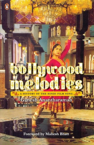 Stock image for Bollywood Melodies: A History for sale by Iridium_Books